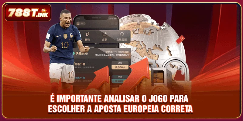 É importante analisar o jogo para escolher a aposta europeia correta
